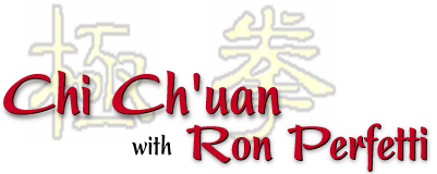 T'ai Chi Ch'uan  with Ron Perfetti
